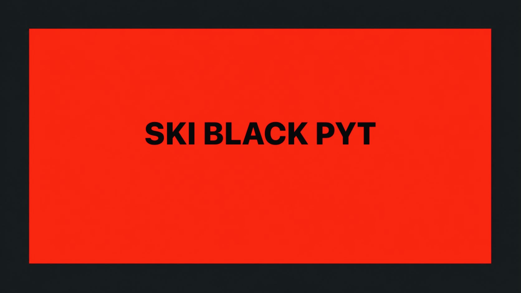 SKI BLACK PYT